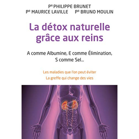 La Détox naturelle grâce aux reins
