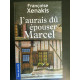 f xenakis J'aurais du épouser marcel De borée