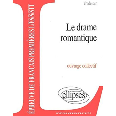Le drame romantique