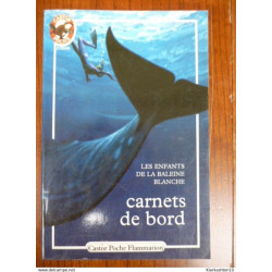Carnets de bord Les enfants de la Baleine - Xavier Roy Castor Poche