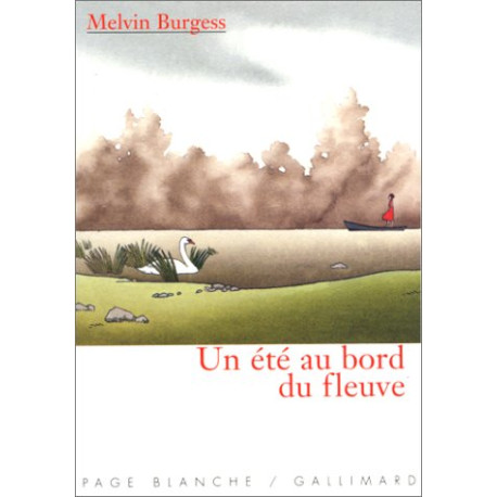 Un été au bord du fleuve