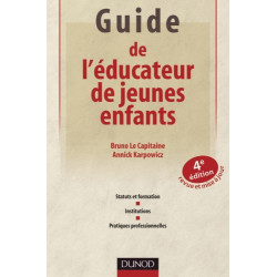 Guide de l'éducateur de jeunes enfants - 4e édition - Statuts et...