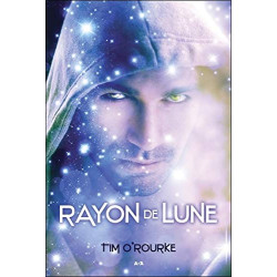 Rayon de Lune - La trilogie lunaire T2