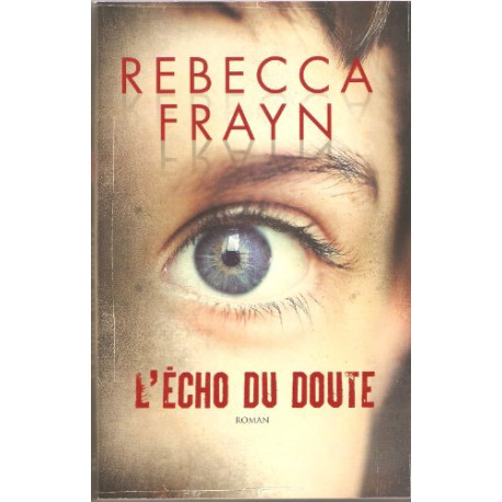 L'écho du doute