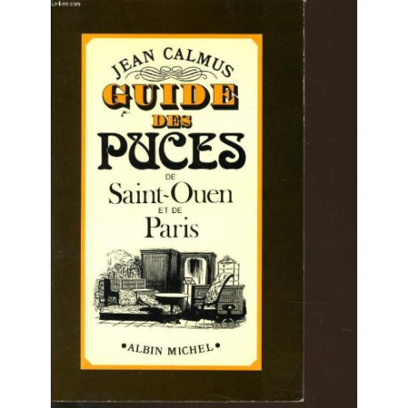 Guide des Puces de Saint-Ouen et de Paris