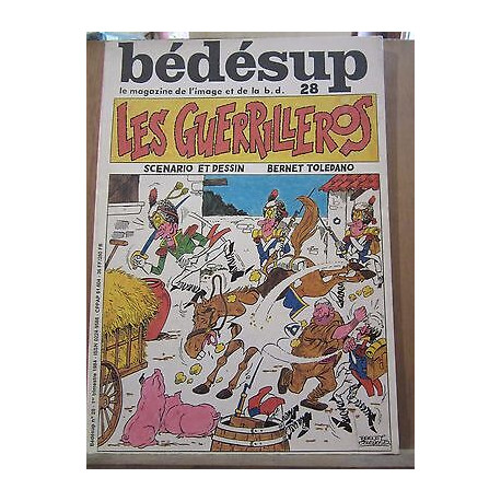 Bédésup N28 Les Guerrilleros scenario et dessin Bernet Toledano