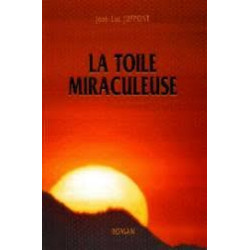 LA TOILE MIRACULEUSE