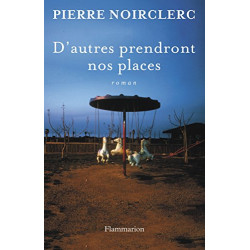 D'autres prendront nos places