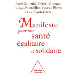 Manifeste pour une santé égalitaire et solidaire: 123...