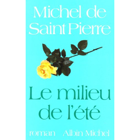 Le Milieu de l'été