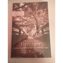Annales De L'est - N° SPECIAL 2013 - HERITAGES - Université...