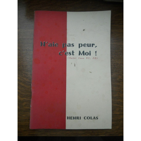 N'aie pas peur c'est moi saint Jean vi 20
