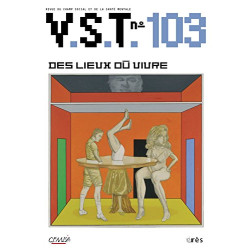 VST N° 103 : Des lieux où vivre