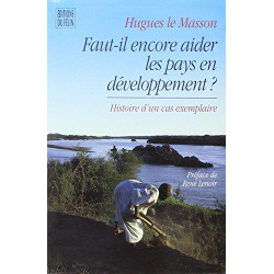 Faut-il encore aider les pays en développement ? histoire d'un cas...