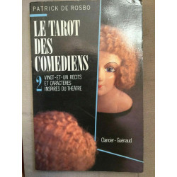 Patrick de rosbo Le tarot des comédiens 2
