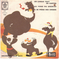 Un Cirque Tout En Carton - Au Fond Du Grenier - Il Se Passe Des Choses