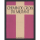 CHEMIN DE CROIX DU MILITANT