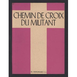 CHEMIN DE CROIX DU MILITANT