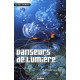 Danseurs de lumière
