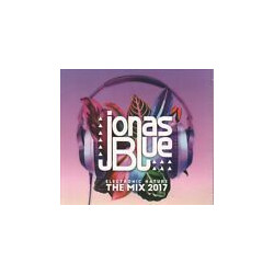 Jonas Blue: Electronic Nature – The Mix 2017