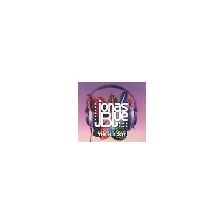 Jonas Blue: Electronic Nature – The Mix 2017