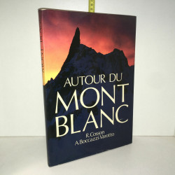 Cosson boccazzi varotto AUTOUR DU MONT BLANC France Loisirs