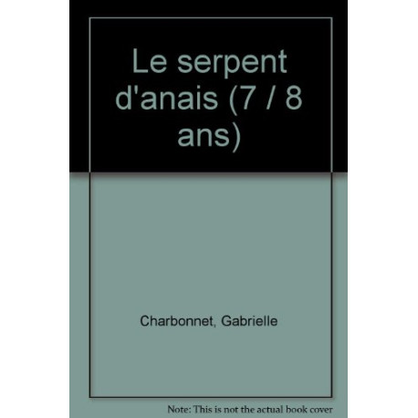 Le serpent d'Anaïs