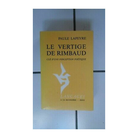 LE VERTIGE DE RIMBAUD clé d'une perception poétique