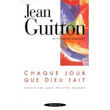 Chaque jour que Dieu fait entretiens