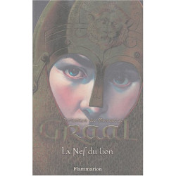 Graal tome 3 : La Nef du lion