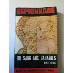 Du sang aux caraibes Les Presses noires