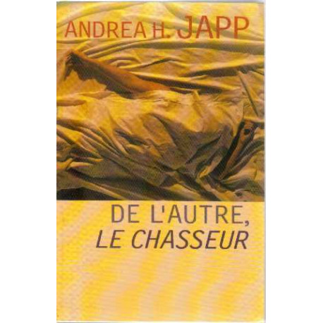 De l'autre le chasseur