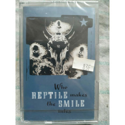 Reptile Smile Who makes the rules Cassette Audio-K7 NEUVE SOUS BLISTER