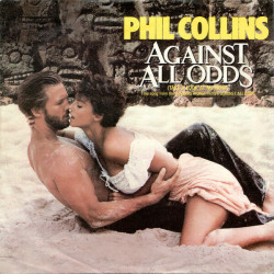 Against All Odds (Take A Look At Me Now)