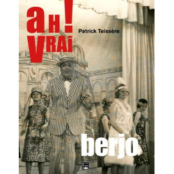 Ah ! Vrai - Berjo