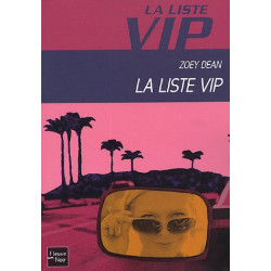 La Liste VIP Tome 1