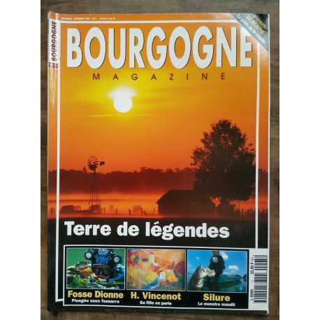 Bourgogne Magazine n5 novembre décembre 1995 Terre de légendes