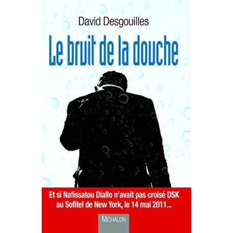 Le bruit de la douche