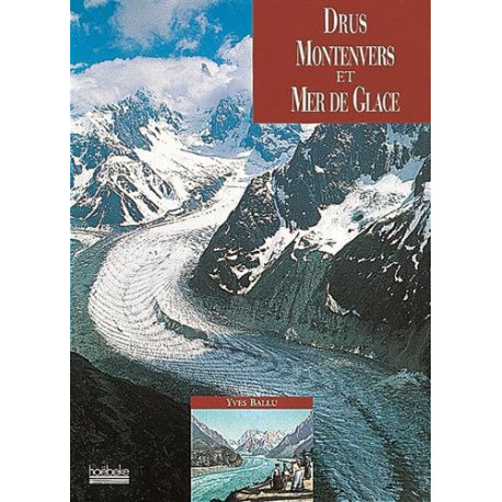 Drus Montenvers et mer de Glace