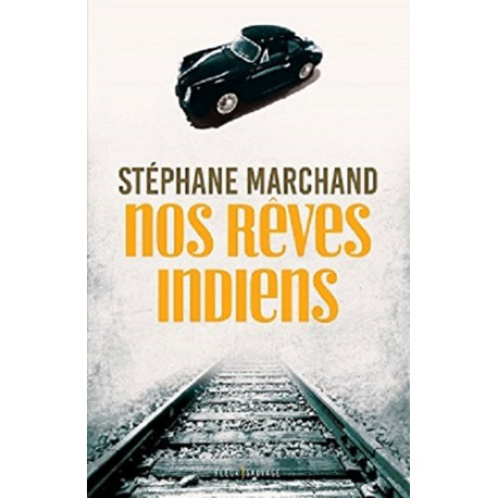 Nos rêves indiens