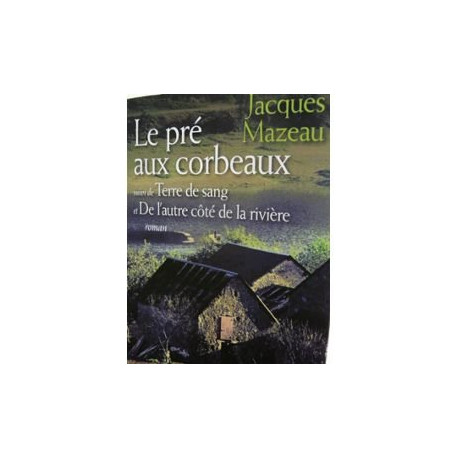 Le pré aux corbeaux