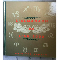 L'almanach de l'an 2000 France loisirs 1999