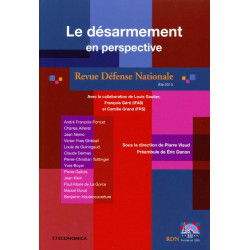 Revue Défense Nationale Eté 2010 : Le désarmement en perspective