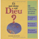 Et qui donc est Dieu