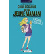 Guide de survie de la jeune maman