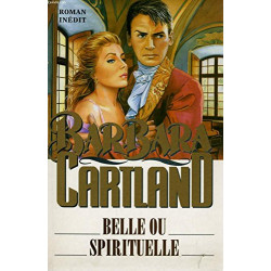 Belle ou spirituelle : Roman inédit