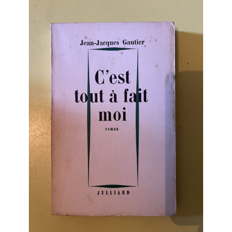 C'est tout à fait moi