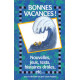 Bonnes Vacances ! Nouvelles Jeux Histoires Drôles