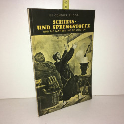 Günther Bugge schiess UND SPRENGSTOFFE UND DIE männer DIE SIE SCHUFEN