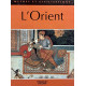 L'Orient (Mythes et civilisations)